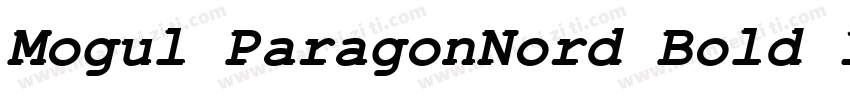 Mogul ParagonNord Bold Italic字体转换